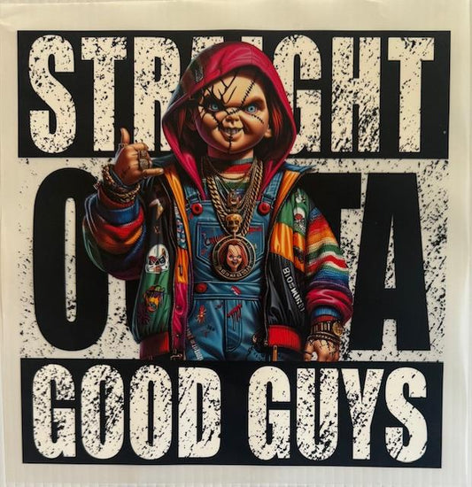 Chucky-Straight Outta Good Guys
