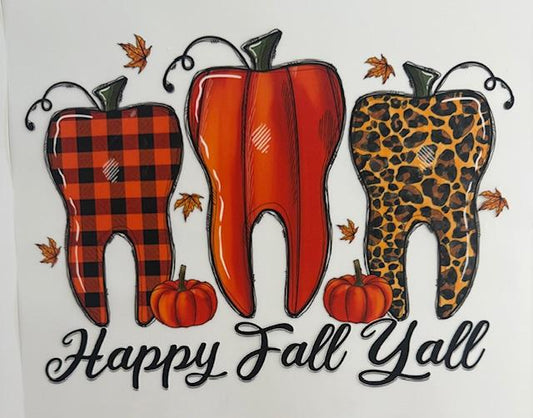 Happy Fall Yall - Dental