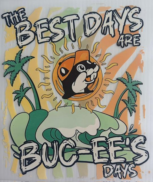 The Best days are Buc-ees Days