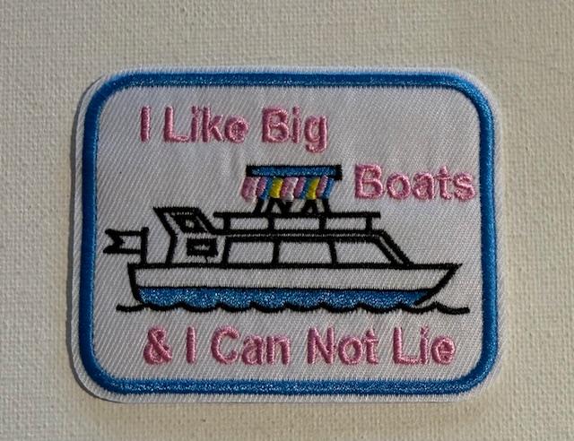 I like Big Boats & I can Not Lie hat patch