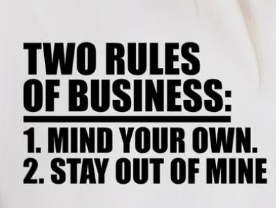 Two Rules of Business